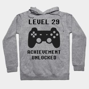 LEVEL 29 ACHIEVEMENT UNLOCKED Controller retro video games 29th birthday Hoodie